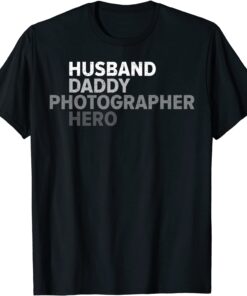 Vintage Husband Daddy Photographer Hero Photography Tee Shirt