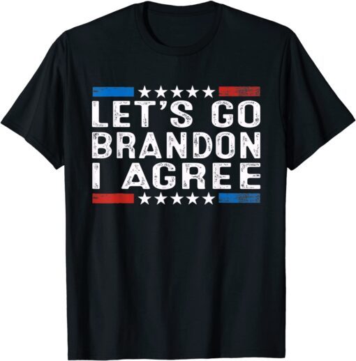 Vintage Let's Go Brandon I Agree Tee Shirt