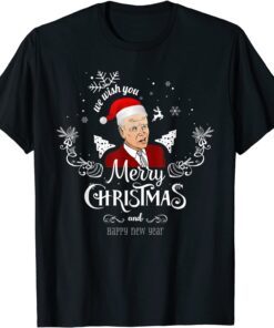 We Wish You Merry Christmas And Happy New Year Tee Shirt