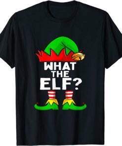 What The Elf Matching Family Christmas Tee Shirt