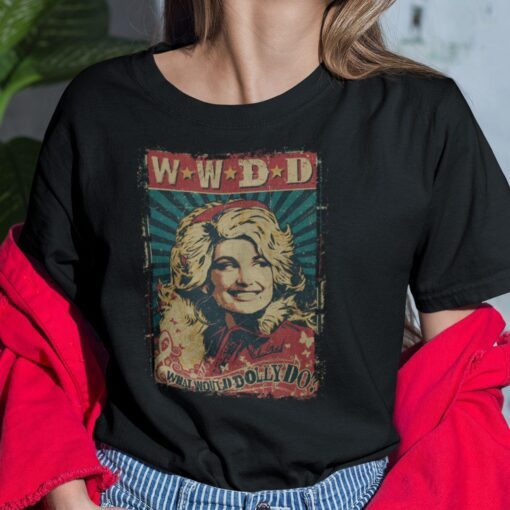 What Would Dolly Do Tee Shirt