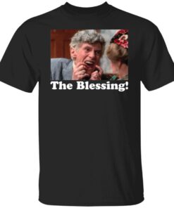 William Edward Hickey the Blessing Tee shirt