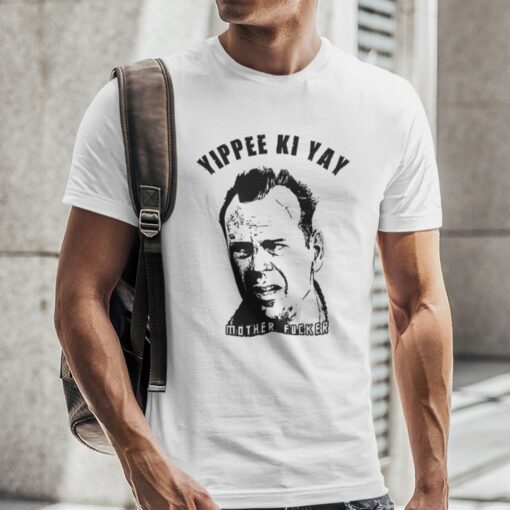 Yippee Ki Yay Mother F cker Die Hard Tee Shirt