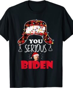 You Serious Biden Christmas 2022 Family Buffalo Plaid Tee Shirt