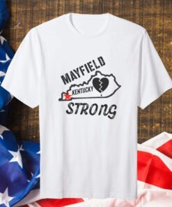 mayfield Kentucky Strong Tornadoes Shirt