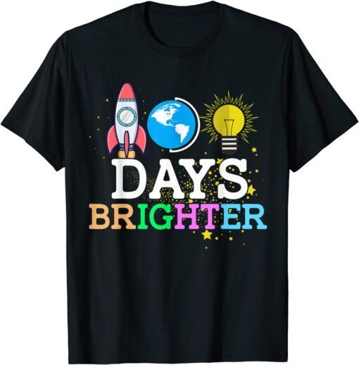 100 Days Brighter - Happy 100th Day Of School Teacher Tee Shirt