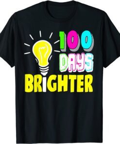 100 Days Brighter Light Bulb 100th Day School Smarter Tee Shirt