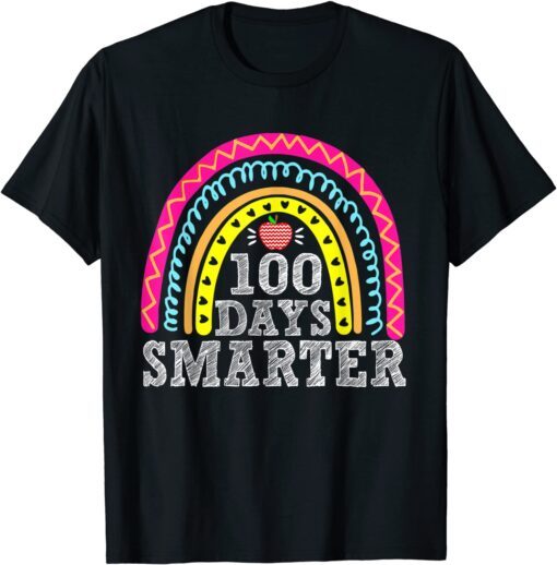 100 Days Smarter Happy 100th Day Of School Rainbow Tee Shirt