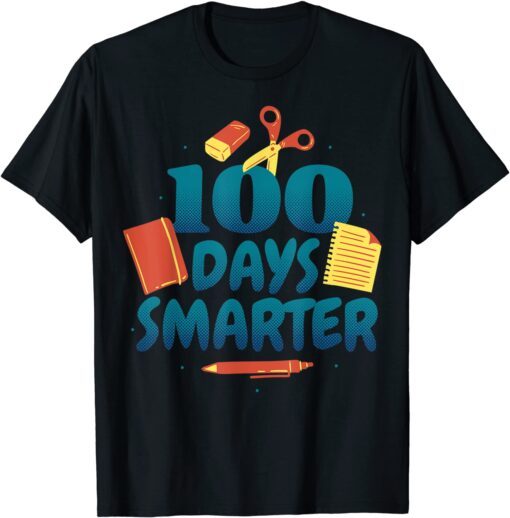 100 Days Smarter Happy 100th Day Of School T-Shirt