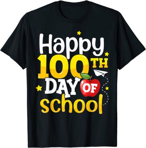 100 Days of School Teachers Happy 100th Day Tee Shirt