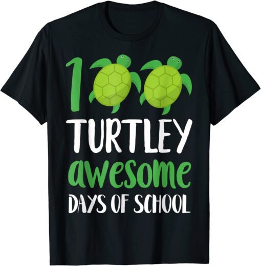 100 Turtley Awesome Days Cool Turtle 100th Day Of School T-Shirt