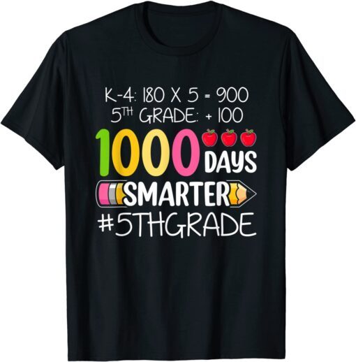 1000 Days Smarter Fifth 5th Grade Teacher Student School Tee Shirt