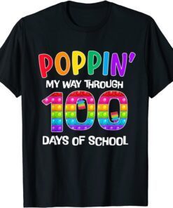 100th Day Poppin My Way Through 100 Days Of School T-Shirt