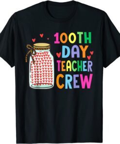 100th Day Teacher Crew 100 Days Of School Teachers Tee Shirt