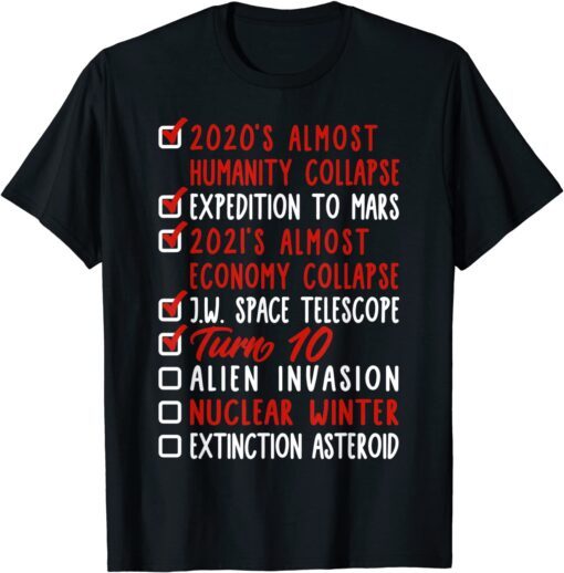 10th Birthday Alien Invasion Nuclear War Extinction Asteroid T-Shirt