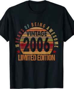 16 Year Old Vintage 2006 Limited Edition 16th Bday Tee Shirt