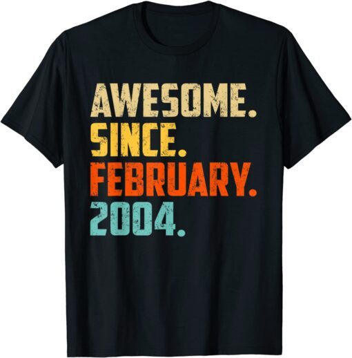 18 Year Old Awesome Since February 2004 18Th Birthday T-Shirt