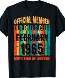 1965 Birthday Old Balls Club February 1965 Tee Shirt
