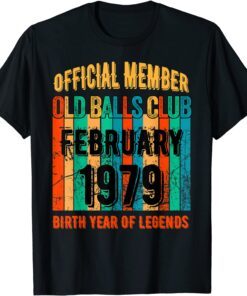 1979 Birthday Old Balls Club February 1979 Tee Shirt