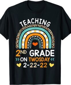 2-22-2022 Teaching 2nd Grade On Twosday Teacher Valentine Tee Shirt