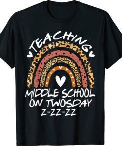 2-22-2022 Teaching Middle School On Twosday Teacher Tee Shirt