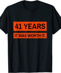 2022 Glory Glory Championship 41 Years Was Worth It Tee Shirt