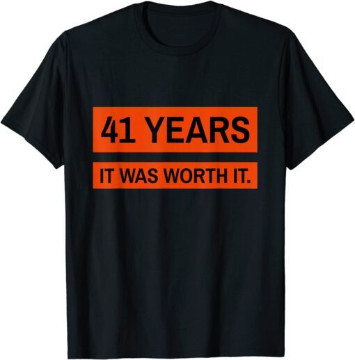 2022 Glory Glory Championship 41 Years Was Worth It Tee Shirt