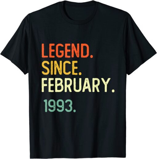 29Th Birthday 29 Years Old Legend Since February 1993 T-Shirt