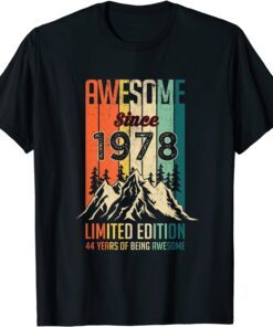 44 Birthday Awesome Since 1978 Limited Edition Vintage Tee Shirt