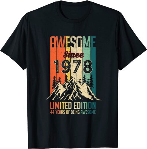 44 Birthday Awesome Since 1978 Limited Edition Vintage Tee Shirt