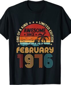 46th Birthday Awesome Since February 1976 Vintage Tee Shirt