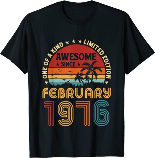 46th Birthday Awesome Since February 1976 Vintage Tee Shirt