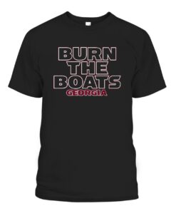 GEORGIA BURN THE BOATS Tee Shirt