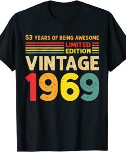 53 Years Of Being Awesome Limited Edition Vintage 1969 Tee Shirt