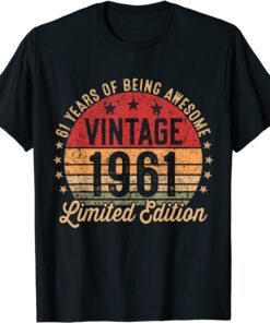 61 Year Old Vintage 1961 Limited Edition 61st Birthday Tee Shirt