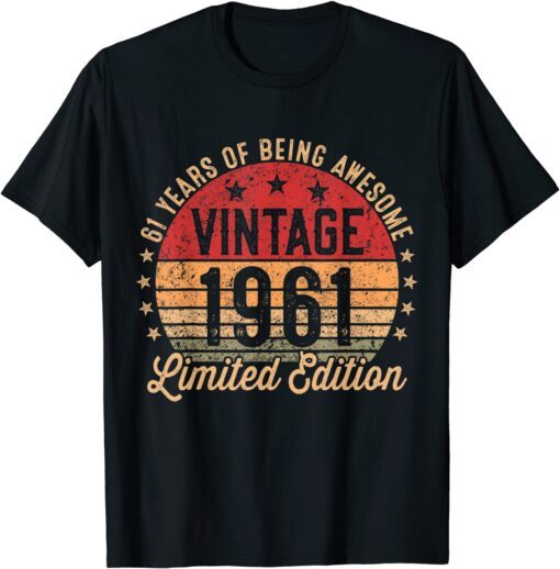 61 Year Old Vintage 1961 Limited Edition 61st Birthday Tee Shirt