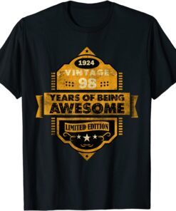 98 Year Old Vintage 1924 Limited Edition Happy 98th Birthday Tee Shirt