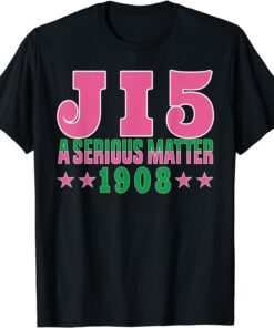 A Serious Matter J15 1908 Founder's Day Pink And Green AKA Tee Shirt