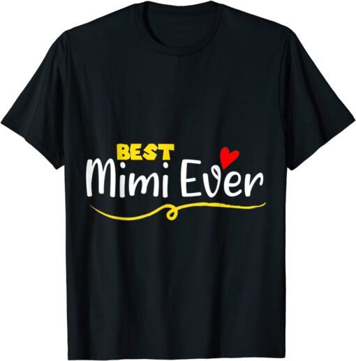 Adorable Ideas Best Mimi Ever 2022 T-Shirt