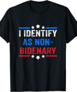 American Flag I Identify As Non-Bidenary T-Shirt