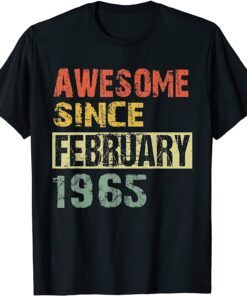 Awesome Since February 1965 57th Birthday Tee Shirt