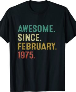 Awesome Since February 1978 44Th Birthday 44 Year Old Tee Shirt