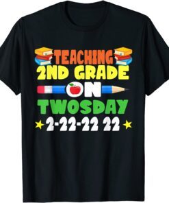 Awesome Teaching 2nd Grade On Twosday February 2022 Tee Shirt