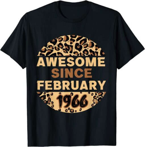 Awesome since February 1966 Leopard 1966 February Birthday Tee Shirt