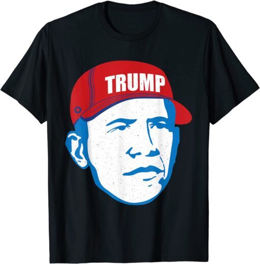 Barack Obama Trump Hat 2020 Election MAGA Republican Tee Shirt