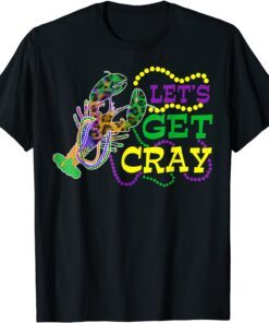 Beads Bling Let's Get Cray Dabbing Crawfish Mardi Gras 2022 Tee Shirt