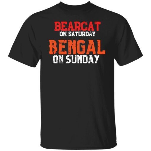 Bearcat On Saturday Bengal On Sunday Tee shirt