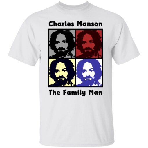 Best charles Manson the family man Tee shirt