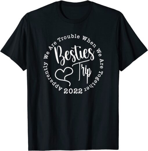 Besties Trip 2022 Summer Vacation Family Tee Shirt