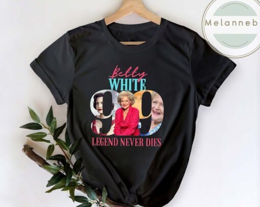 Betty White 1922-2021 Legend Never Dies T-Shirt